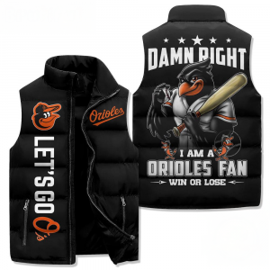 Baltimore Orioles MLB Puffer Vest | Damn Right I’m an Orioles Fan Jacket