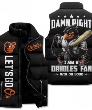 Baltimore Orioles MLB Puffer Vest | Damn Right I’m an Orioles Fan Jacket